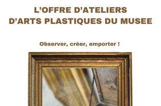 Couverture du catalogue de l'offre d'ateliers d'arts plastiques du musée
